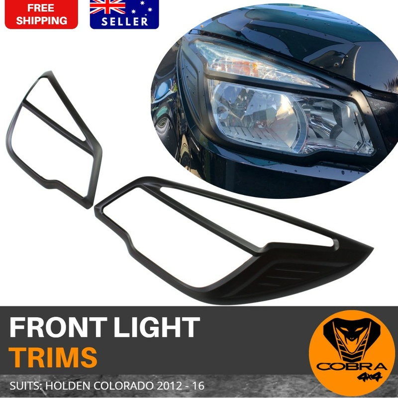 BLACK HEAD LIGHT LAMP FRONT COVER TRIM FOR HOLDEN COLORADO 2012 - 16